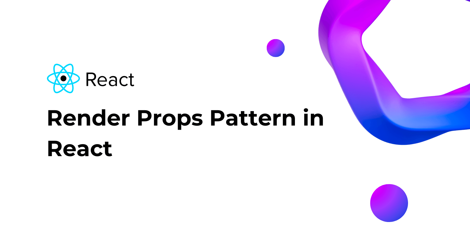 Render Props Pattern in React